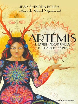 cover image of Artémis--L'esprit indomptable en chaque femme